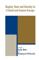 Routledge Studies in Federalism and Decentralization - Region, State and Identity in Central and Eastern Europe