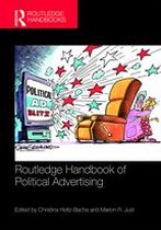 Routledge International Handbooks - Routledge Handbook of Political Advertising