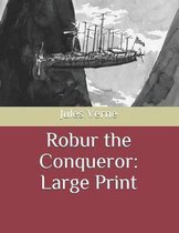Robur the Conqueror