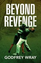 Beyond Revenge