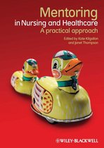 Mentoring in Nursing and Healthcare