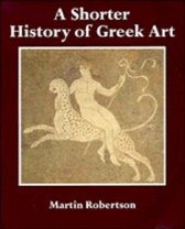 A Shorter History of Greek Art