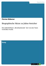 Biographische Skizze zu Julius Streicher