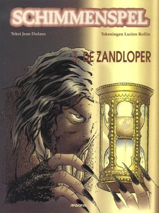 Cover van het boek 'Schimmenspel / 03. De Zandloper' van Lucien Rollin en Jean Dufaux
