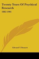 Twenty Years of Psychical Research