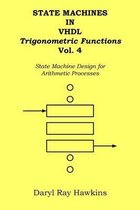 State Machines in VHDL Trigonometric Functions Vol. 4