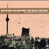 Between Or Beyond The Iron Curtain: Rare Grooves From Eastern Europe 1967-1978