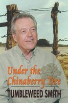 Under the Chinaberry Tree