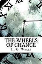 The Wheels of Chance