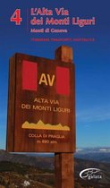 L’Alta Via Dei Monti Liguri - vol. 4 - Monti di Genova