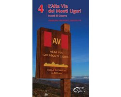 L’Alta Via Dei Monti Liguri - vol. 4 - Monti di Genova