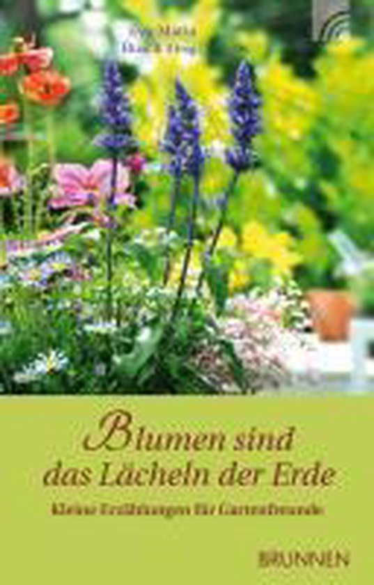 Blumen Sind Das Lacheln Der Erde