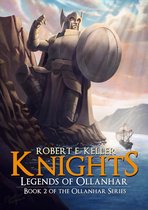 Knights Series 6 - Knights: Legends of Ollanhar