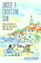 Under A Croatian Sun