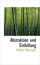 Abstraktion Und Einfuhlung