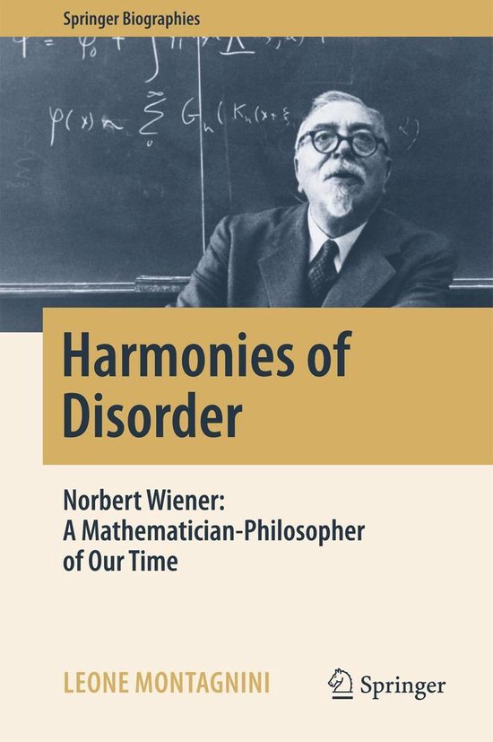 Springer Biographies - Harmonies of Disorder - cover