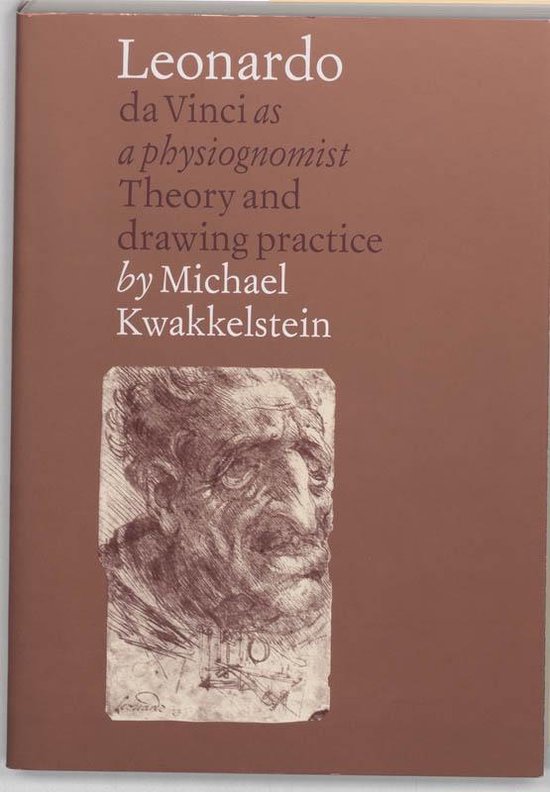 Cover van het boek 'Leonardo da Vinci as a physiognomist / druk 1'