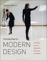 Introduction to Modern Design Its History from the Eighteenth Century to the Present