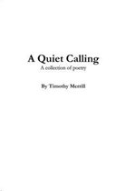 A Quiet Calling