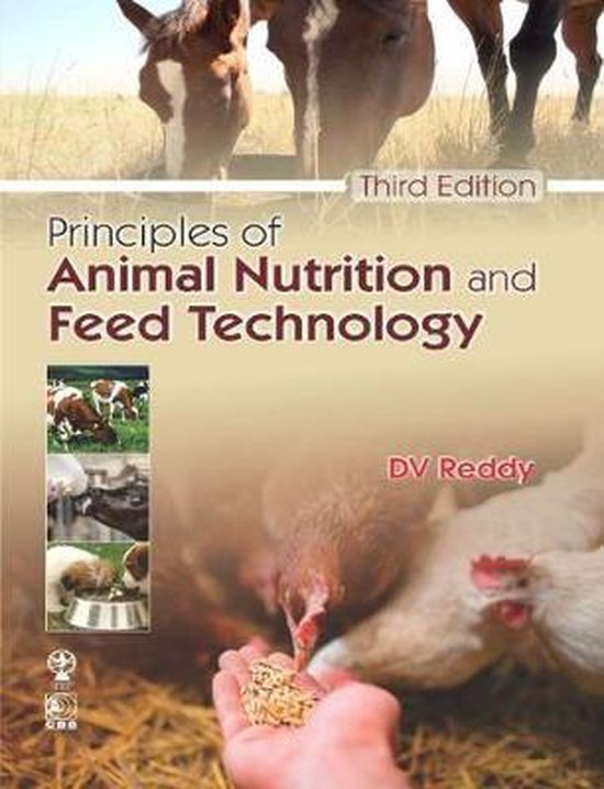 Principles of Animal Nutrition and Feed Technology, D.V. Reddy 9788120417960 Boeken