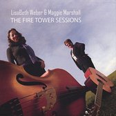 The Fire Tower Sessions