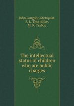 The intellectual status of children who are public charges