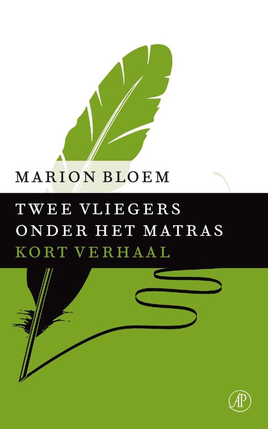 Boek "Twee vliegers onder het matras" van Marion Bloem. Kaft met groene en zwarte veren en een tekst. AP logo.