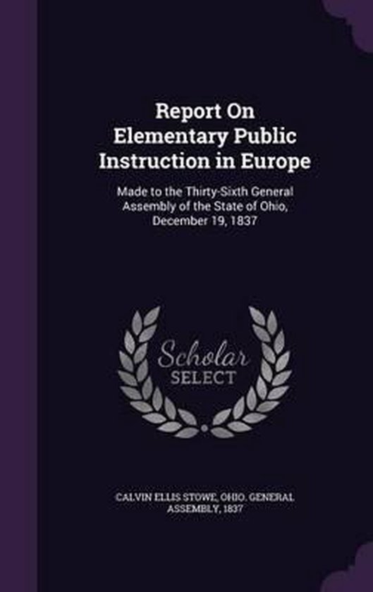 Report on Elementary Public Instruction in Europe