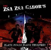 The Zsa Zsa Gabor's - Black Roads Blank Thoughts (CD|LP)