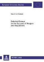Selected Essays on the Success of Mergers and Acquisitions