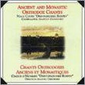 Ancient & Monastic Orthodox Chants