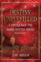 Destiny Unfulfilled