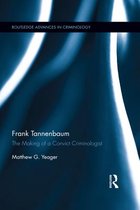 Routledge Advances in Criminology - Frank Tannenbaum