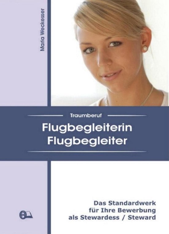 Traumberuf Flugbegleiterin / Flugbegleiter - cover