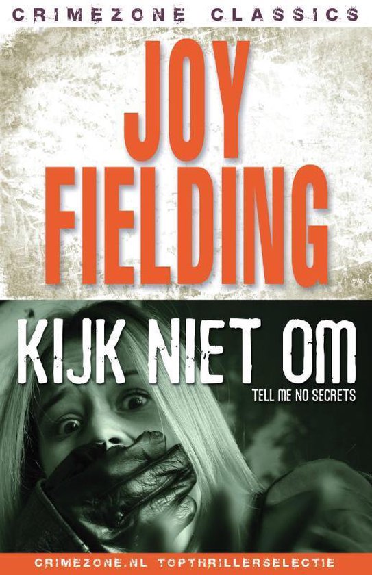 Cover van het boek 'Kijk niet om' van Joy Fielding