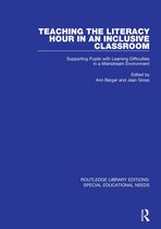 Routledge Library Editions: Special Educational Needs - Teaching the Literacy Hour in an Inclusive Classroom
