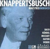 Knappertsbusch: Maestro Energico, Disc 1