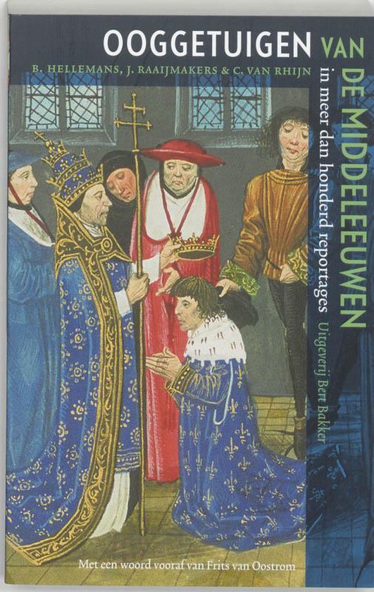 Ooggetuigen van de Middeleeuwen, B. Hellemans