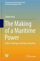Research Series on the Chinese Dream and China’s Development Path - The Making of a Maritime Power