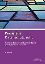 Praxisfälle Datenschutzrecht