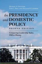 The Presidency and Domestic Policy