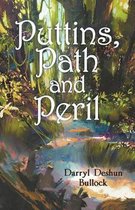Puttins, Path and Peril