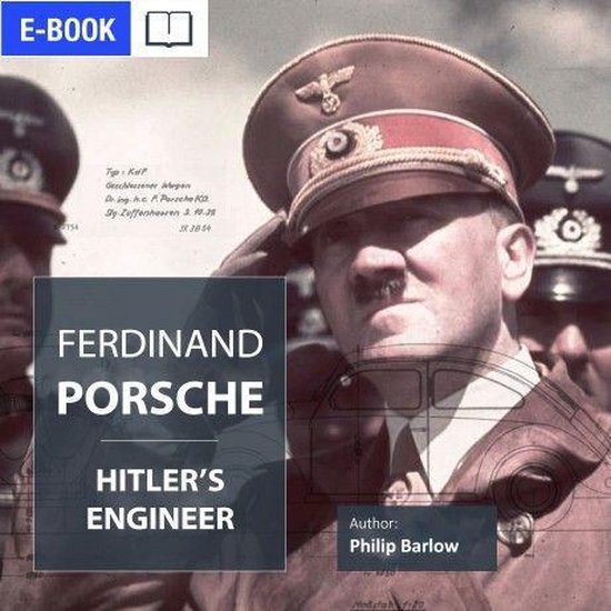 Ferdinand Porsche - Hitler's engineer EPUB - cover