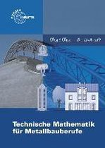 Technische Mathematik für Metallbauberufe. Lehr- und Übungsbuch