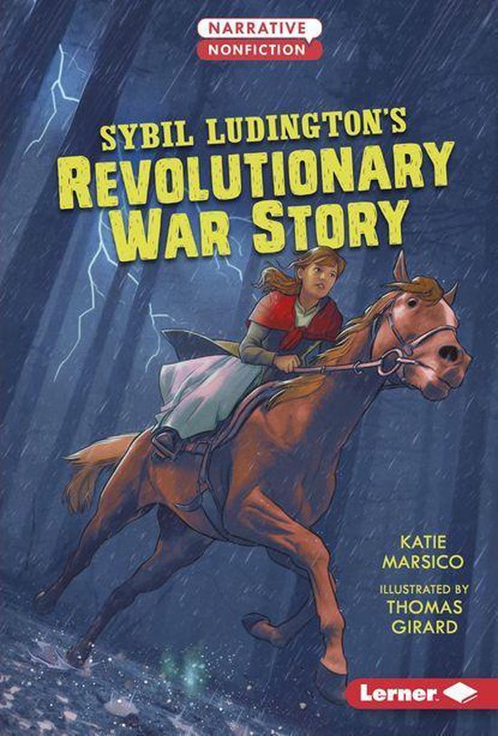 Narrative Nonfiction: Kids in War - Sybil Ludington's Revolu ... - cover