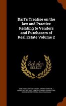 Dart's Treatise on the Law and Practice Relating to Vendors and Purchasers of Real Estate Volume 2