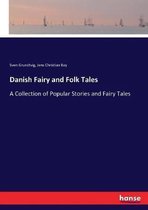 Danish Fairy and Folk Tales