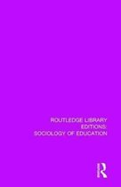 Routledge Library Editions: Sociology of Education-The Sociology of School Organization