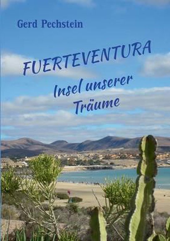 Fuerteventura - Insel Unserer Tr ume - cover
