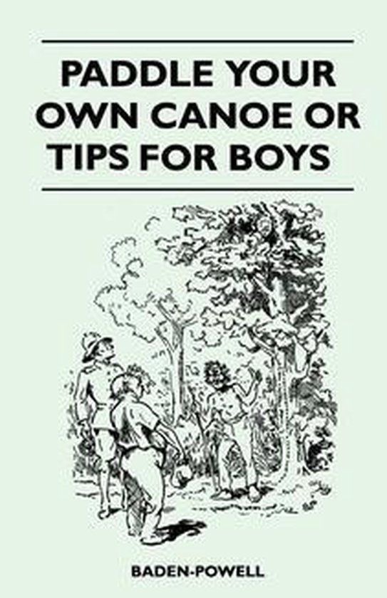 Paddle Your Own Canoe or Tip for Boys - cover